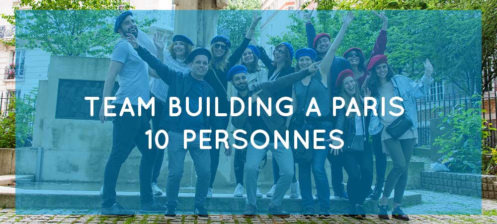 Team building à Paris 10 personnes : idées activités de cohésion d’équipe