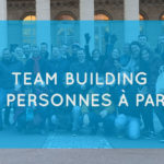 Team building pour 40 personnes à Paris : nos jeux de piste insolites