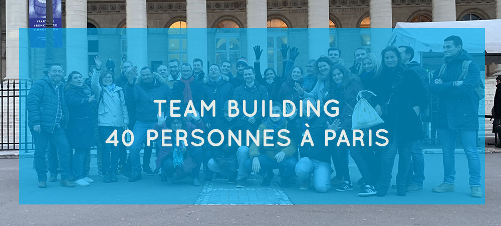Team building pour 40 personnes à Paris : nos jeux de piste insolites