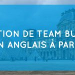 Team building en anglais à Paris