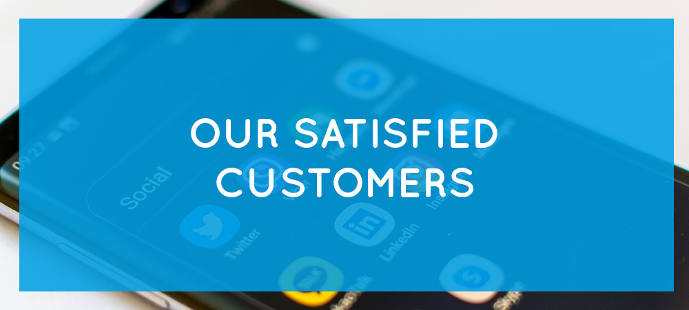 Our satisfied customers – Digital Communication & Marketing