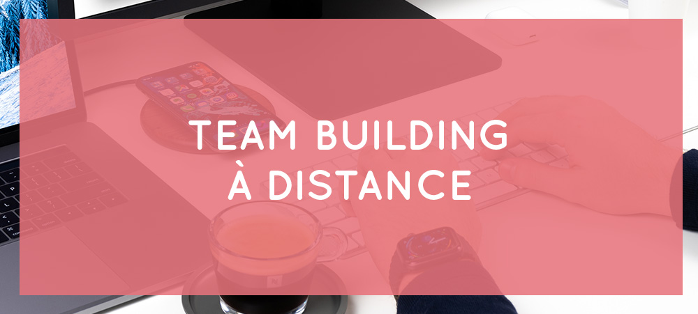 Team building à distance | Sélection d’expériences immersives en ligne