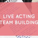 Live acting team building: hybrid and online cohesion activity