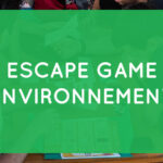 Couverture escape game environnement